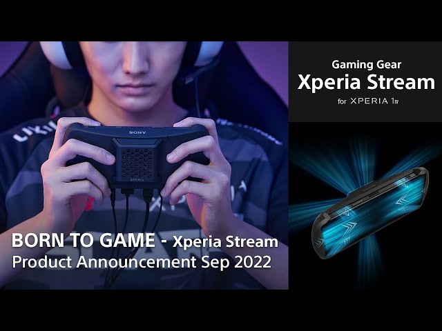 Born To Game – Sony's Xperia New Product Announcement, September