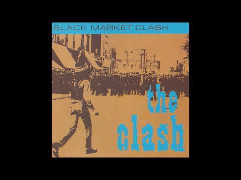 The Clash - Black Market Clash - YouTube