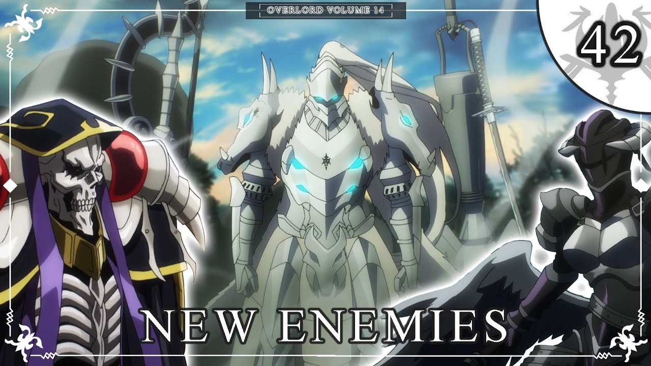 Ainz Confronted by A Platinum Armored Enemy | Volume 14: Chapter 4