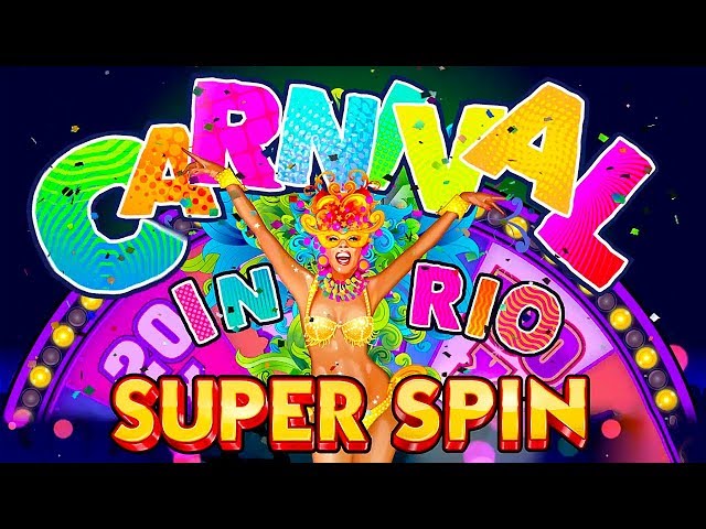Carnival In Rio Super Spin Slot - NICE SESSION, ALL FEATURES