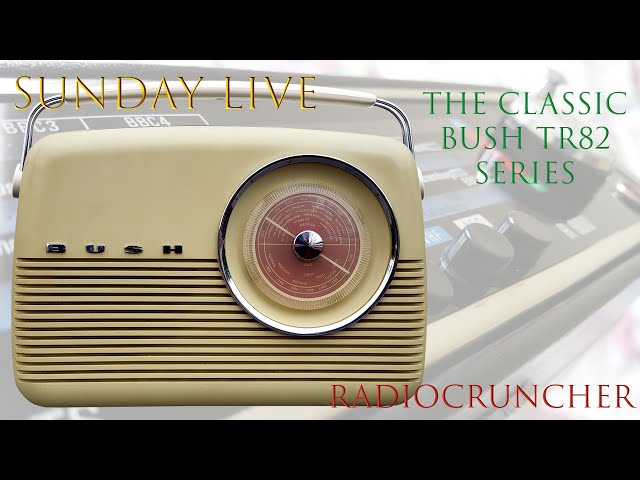 Sunday LIVE : Bush TR82 series of radios - YouTube