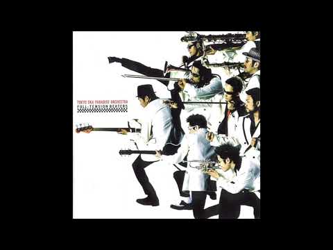 Tokyo Ska Paradise Orchestra - Full-Tension Beaters (Full Album