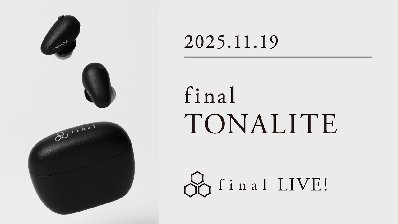final新フラッグシップTWS】TONALITE（トナリテ） 回【final LIVE