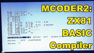 MCODER2: a BASIC Compiler for the ZX81: - YouTube