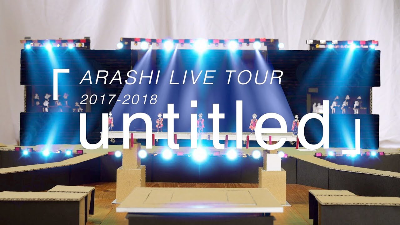 3 ARASHI LIVE TOUR 「untitled」 - YouTube