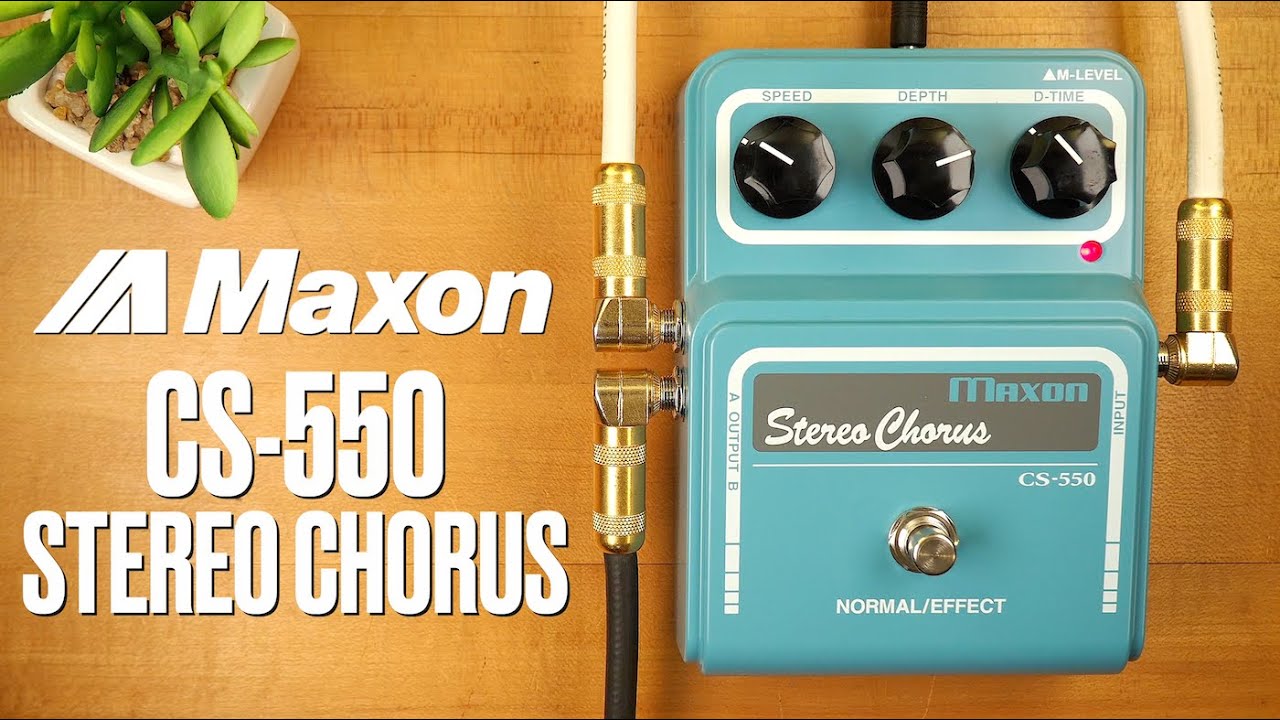 Maxon CS-550 Stereo Chorus - Pedal of the Day