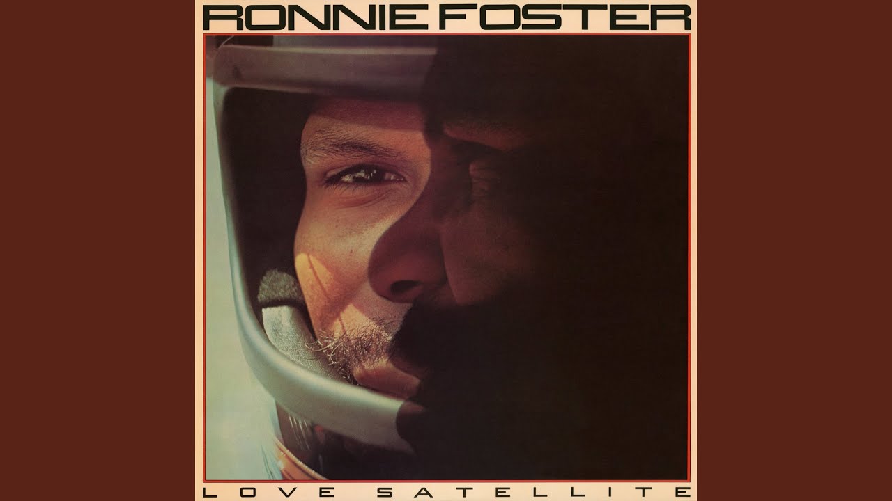 Ronnie Foster / ロニー・フォスター / Love Satellite (JC35373