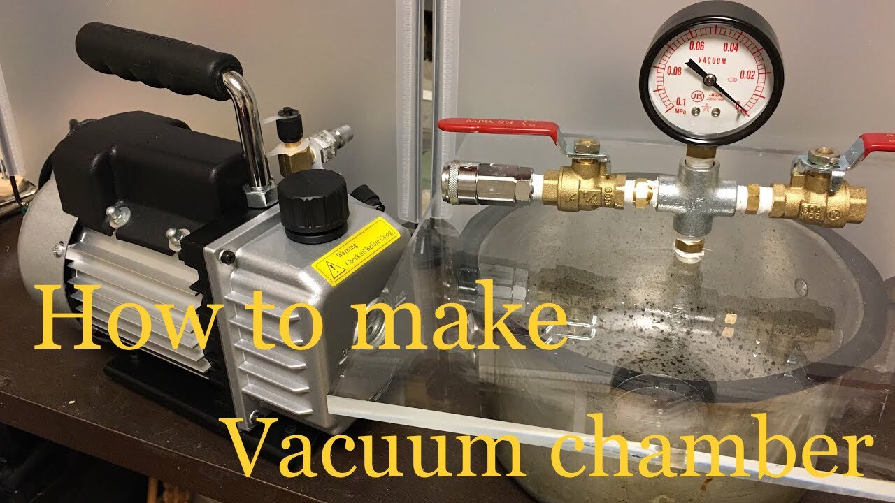 DIY How to make vacuum chamber. 真空ポンプの作り方 - YouTube
