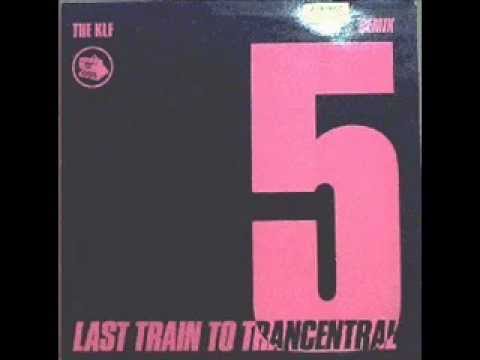 The KLF - Last Train. (1989 Pure Trance Original) - YouTube