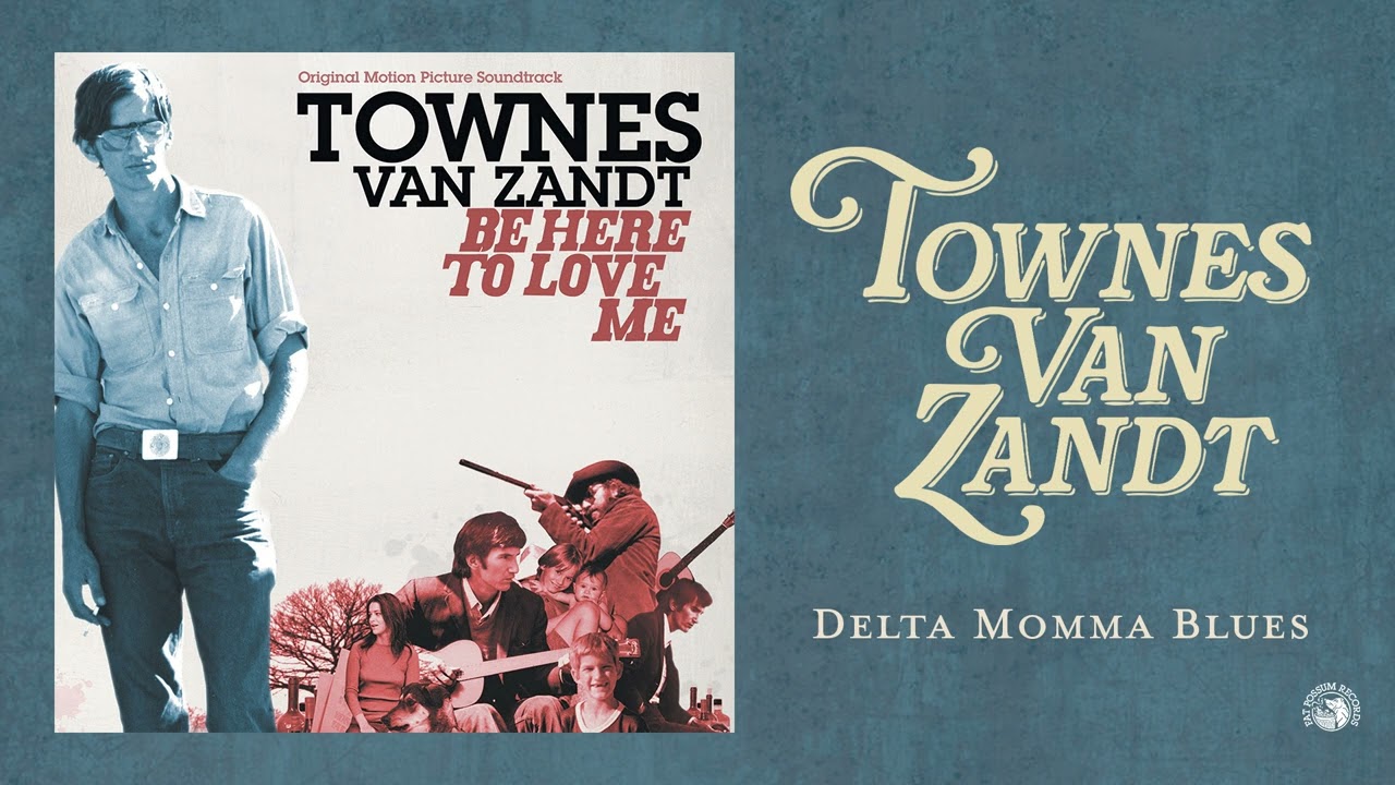 Townes Van Zandt - Delta Momma Blues (Official Audio) - YouTube
