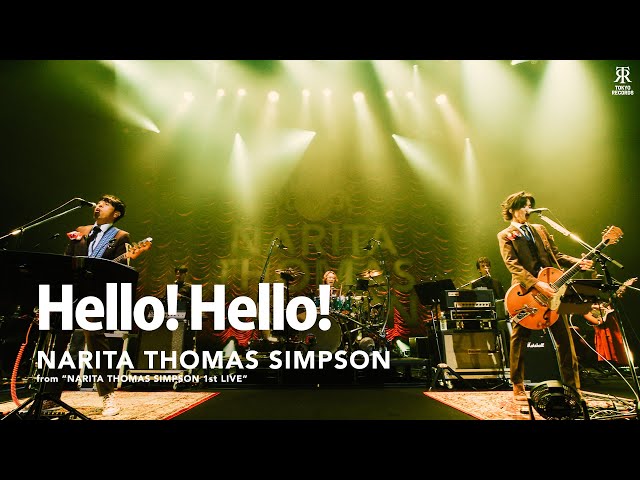 NARITA THOMAS SIMPSON - 「Hello! Hello!」from「NARITA THOMAS