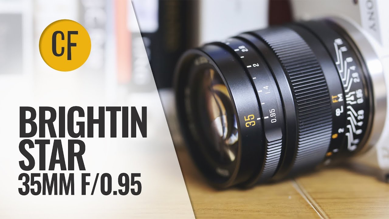 Brightin Star 35mm f/0.95 (APS-C) lens review - YouTube