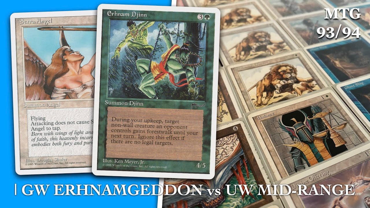 Budget MtG 93/94, GW Erhnamgeddon vs UW Mid-Range, Old School