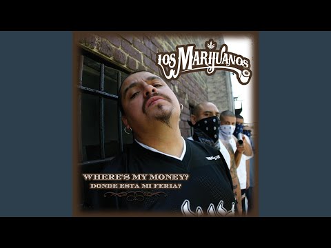 Los Marijuanos – Donde Esta Mi Feria? Where Is My Money? – CD