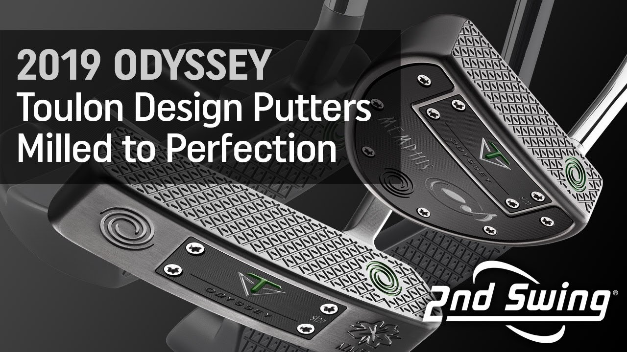 2019 Odyssey Toulon Design Putters: Milled To Perfection - YouTube