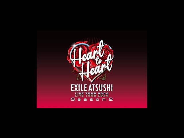 EXILE ATSUSHI LIVE TOUR 2023 