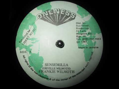 Frankie Wilmoth – Sensemilla – Vinyl (7