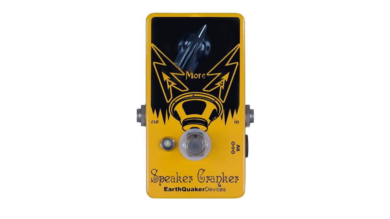 EarthQuaker Devices Speaker Cranker Overdrive - YouTube