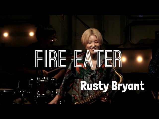 Rusty Bryant - Fire Eater (Album Version) from Fire Eater - YouTube