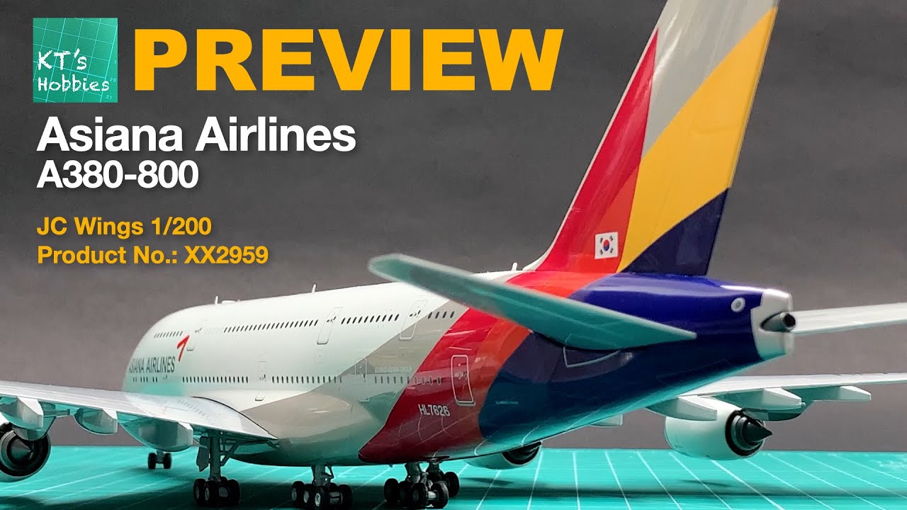 PREVIEW: JC Wings 1/200 Asiana Airlines A380-800 Unboxing and