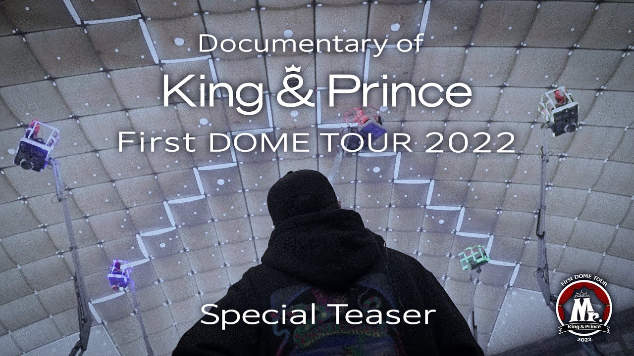 Documentary of King & Prince First DOME TOUR 2022 ～Mr