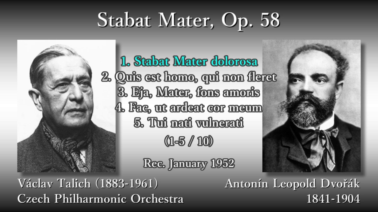 Dvořák: Stabat Mater, Talich & CzechPO (1952) ドヴォルザーク