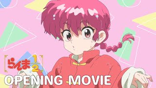 TVアニメ「らんま1/2」 ノンクレジットオープニング｜ano「許婚っきゅ