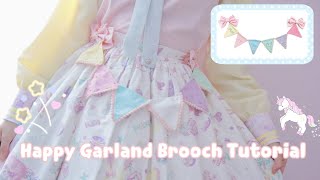 ♡ Let's Make Angelic Pretty's Happy Garland Brooch | A Sewing