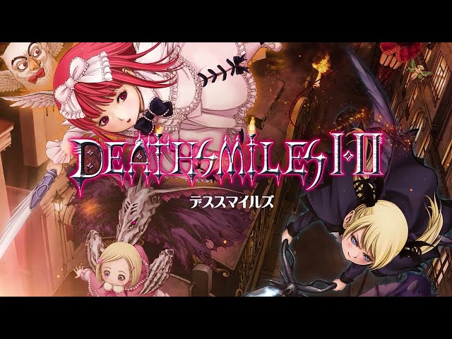 Deathsmiles I・II 『デススマイルズ I・II』 First 41 Minutes on