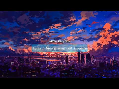 AIZO - King Gnu (Lyrics) - YouTube