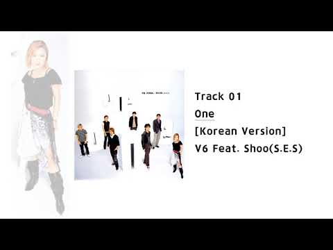 V6 Single | feat. Shoo(S.E.S.)] 01. One (Korean Version) - YouTube