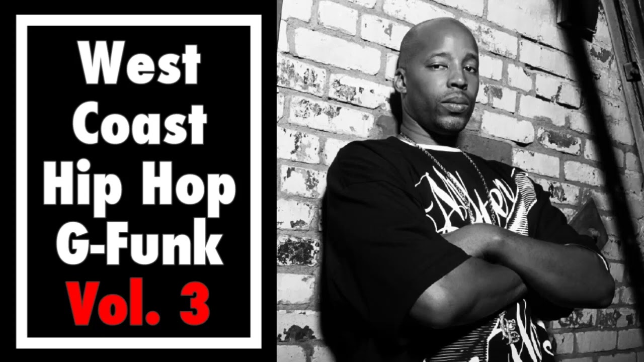 West Coast Hip Hop G-Funk Vol. 3 / ウエストコースト ヒップホップ G