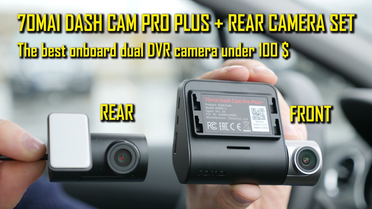 70mai Dash Cam Pro Plus + Rear Camera Set Best Dual Dashboard