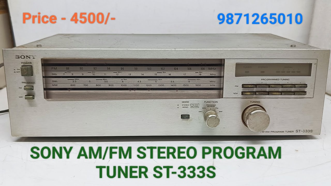 SONY AM/FM STEREO PROGRAM TUNER ST-333S Price - 4500/- Only
