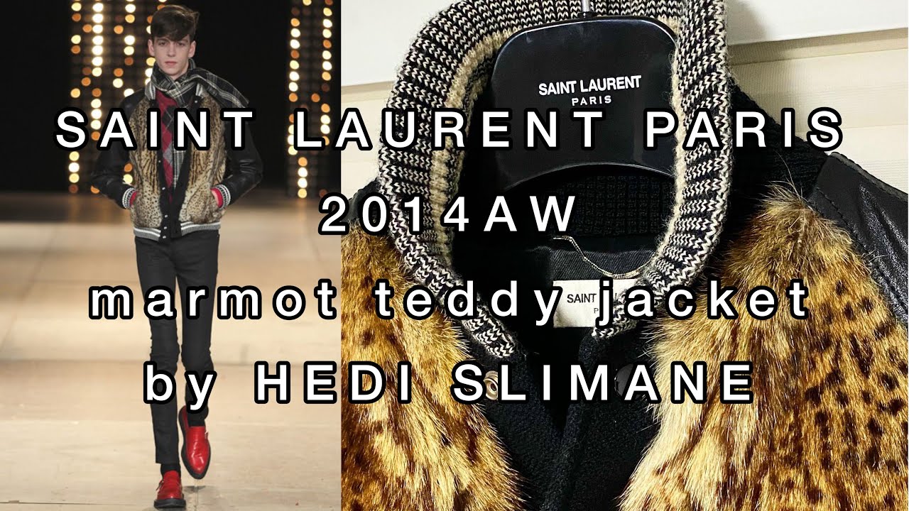 サンローランパリ】 2014AW テディジャケット byHEDISLIMANE エディ
