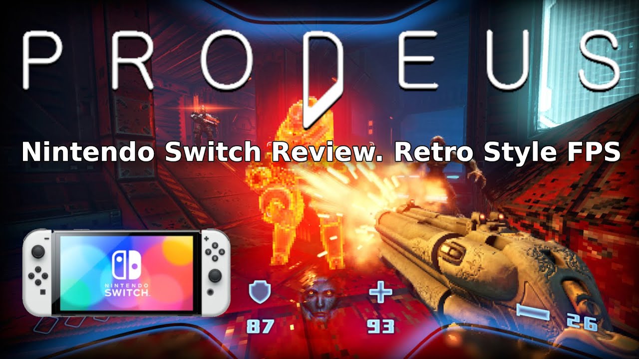 Prodeus Nintendo Switch Review. Retro Style FPS. First Time