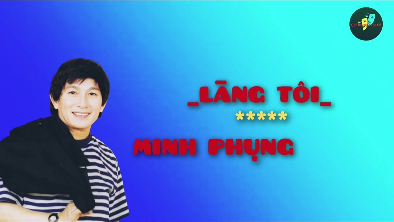 Làng Tôi _ Minh Phụng - YouTube