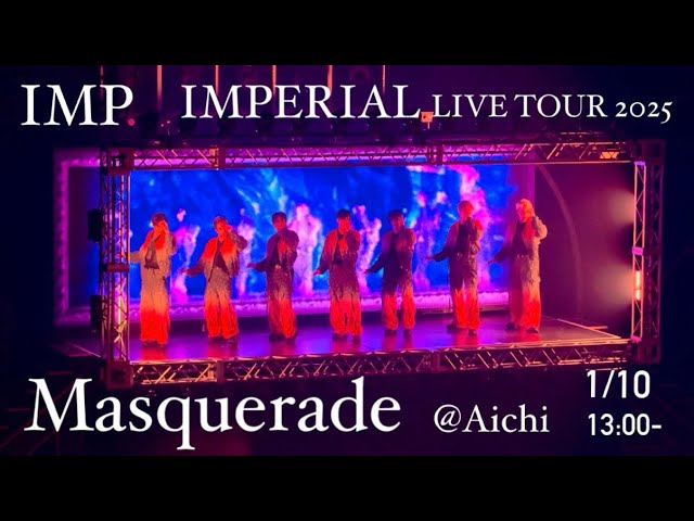 IMP. 'Masquerade' | IMPERIAL LIVE TOUR 2025 IN AICHI [250110