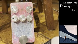 Downpour | 1x telescope