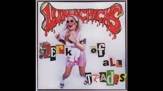 Lunachicks – Jerk Of All Trades - YouTube
