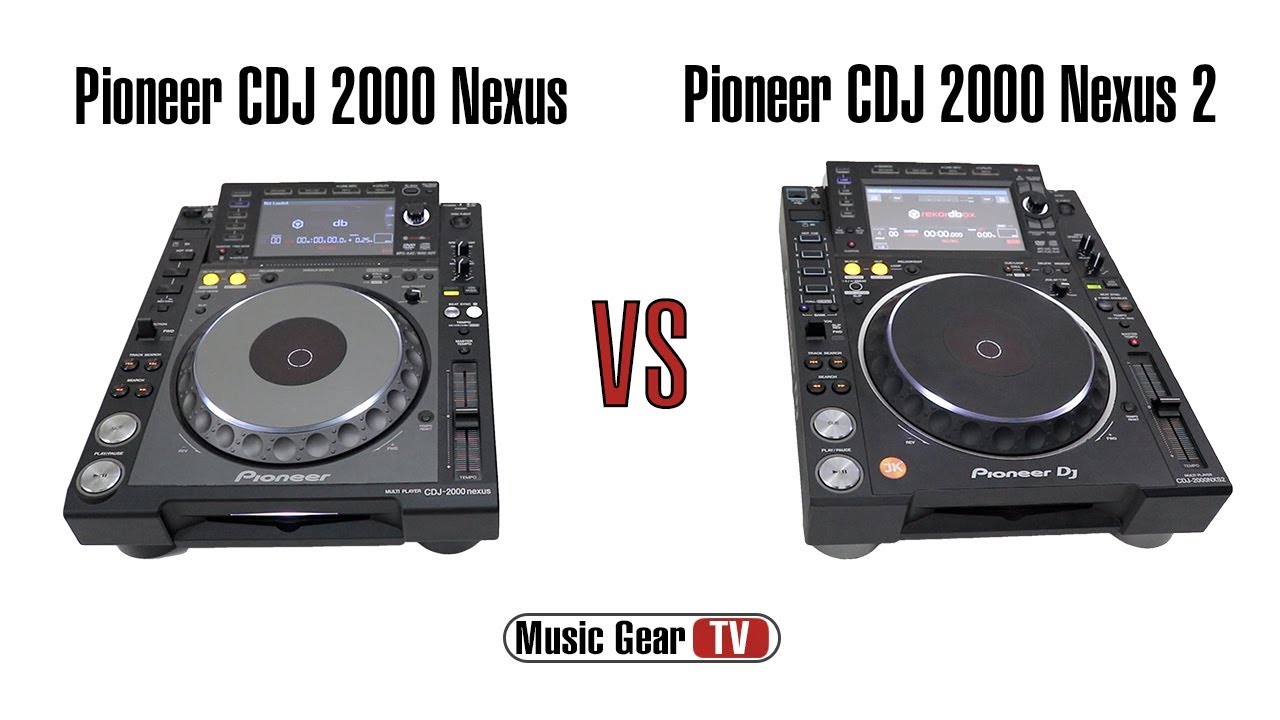 Pioneer CDJ 2000 Nexus vs Nexus 2 - YouTube