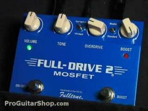 Fulltone Fulldrive 2 MOSFET - Part 2 Stratocaster - YouTube