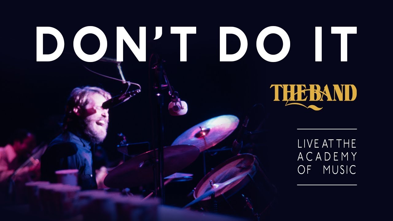 Don't Do It │ The Band │ Live At The Academy Of Music, NYC, 1971