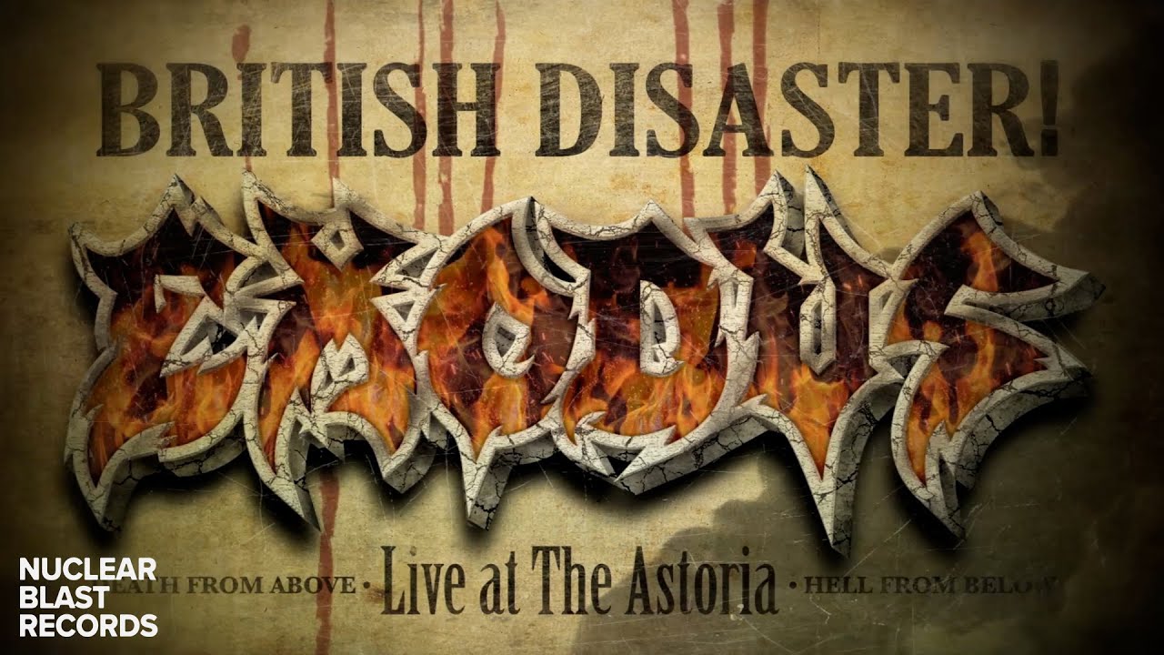 エクソダス (Exodus) 未発表ライヴ『British Disaster: The Battle Of