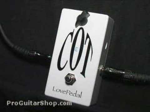 Love Pedal COT 50 - YouTube