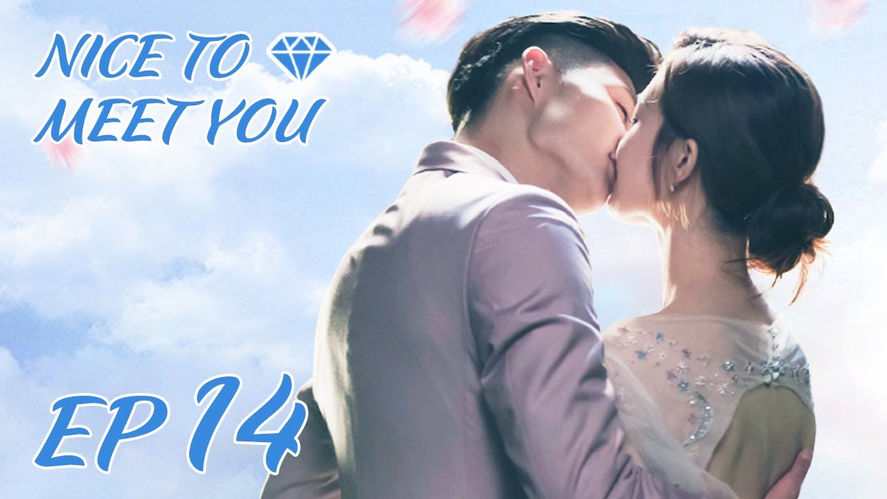 ENG SUB【Nice to Meet You 只为遇见你】EP14 | Starring: Zhang Ming