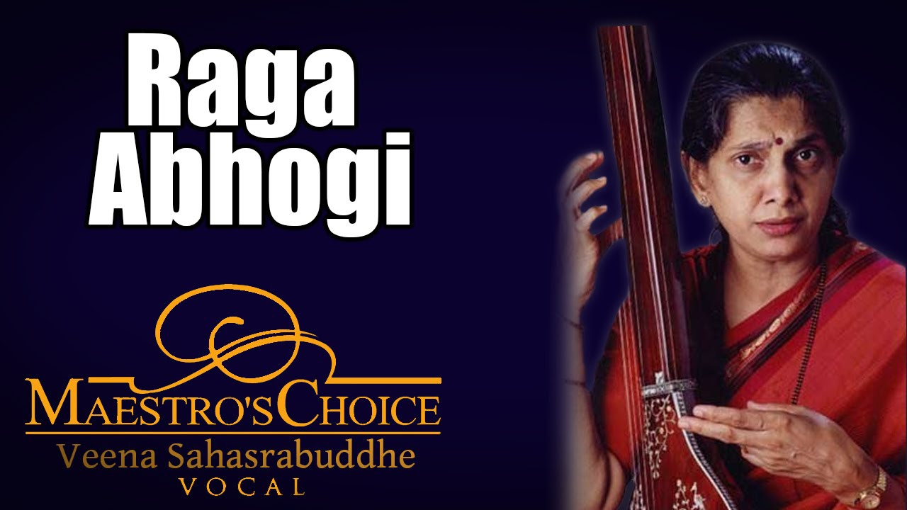 Raga Jog- Veena Sahasrabuddhe (Album: Maestro's Choice ) - YouTube