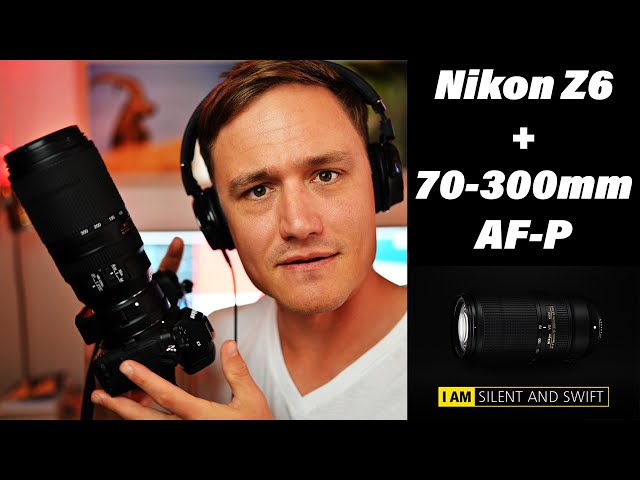 AF-P Nikkor 70-300mm F4.5-5.6E ED VR lens paired with the Nikon Z6