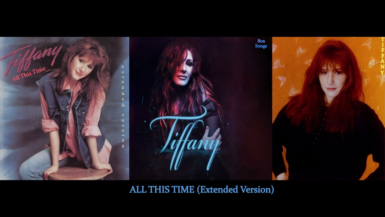 Tiffany - All This Time (Extended Version) from the album 