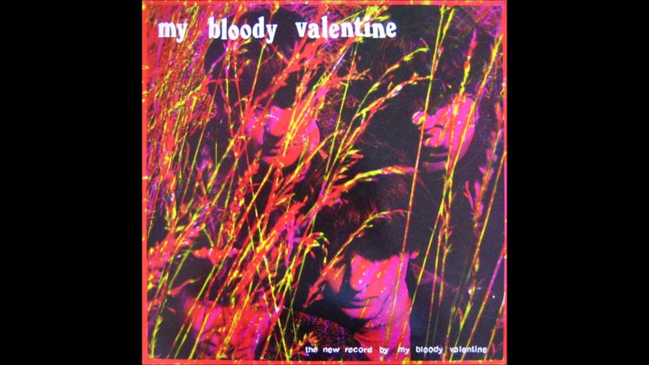 My Bloody Valentine - Lovelee Sweet Darlene - YouTube